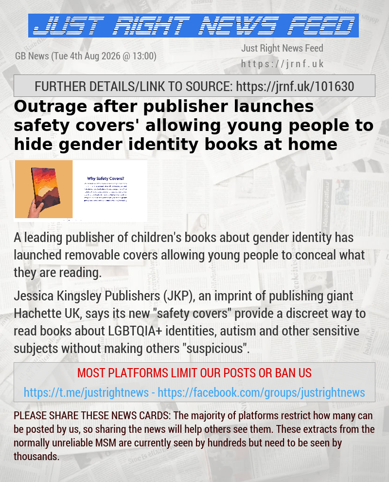 Outrage after publisher launches ‘safety covers’ allowing young people to hide gender—identity books at home