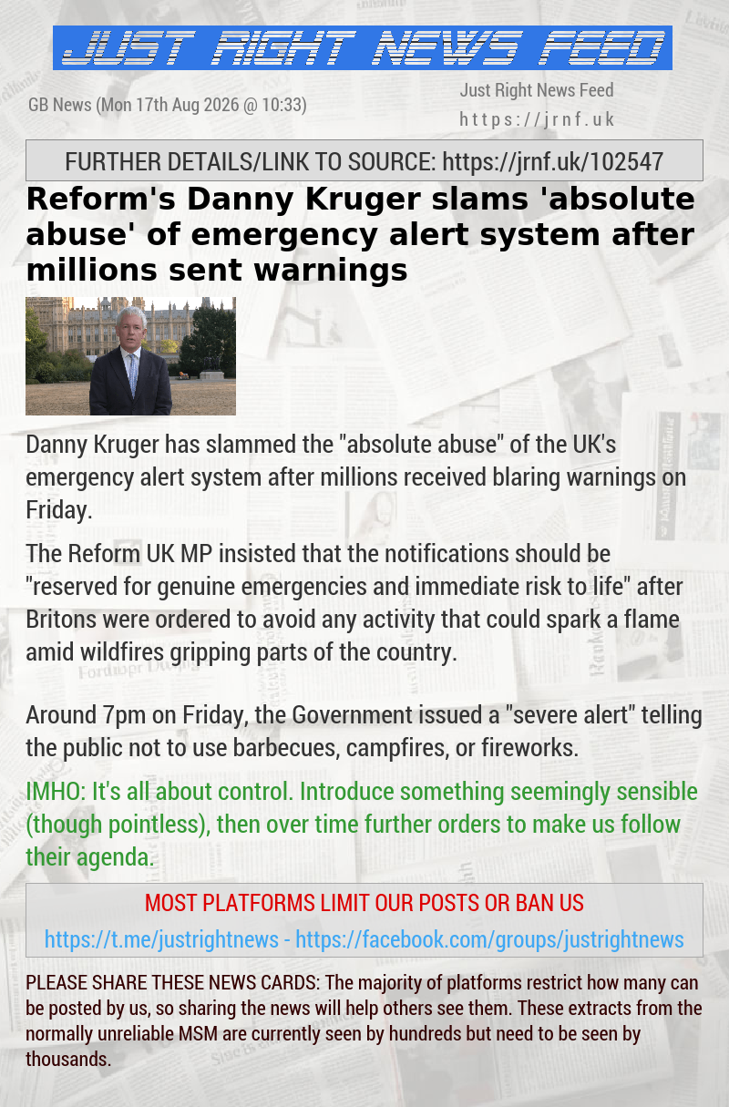 Reform’s Danny Kruger slams ‘absolute abuse’ of emergency alert system after millions sent warnings