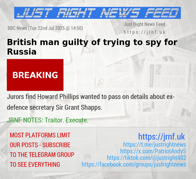 British man guilty of trying to spy for Russia