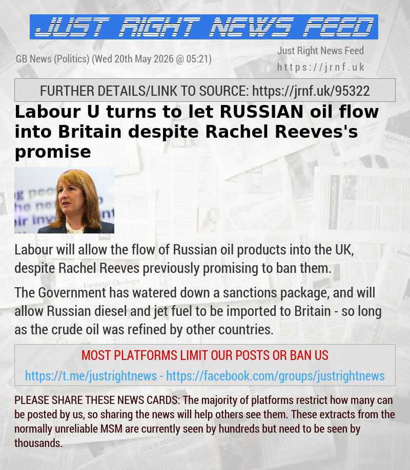 Labour U—turns to let RUSSIAN oil flow into Britain despite Rachel Reeves’s promise