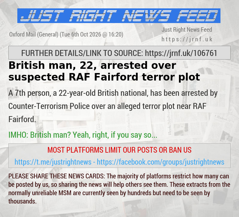British man, 22, arrested over suspected RAF Fairford terror plot