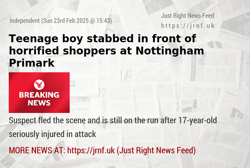 Teenage boy stabbed in front of horrified shoppers at Nottingham Primark