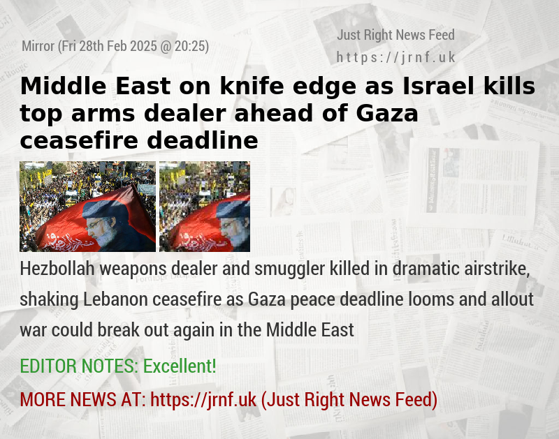 Middle East on knife—edge as Israel kills top arms dealer ahead of Gaza ceasefire deadline