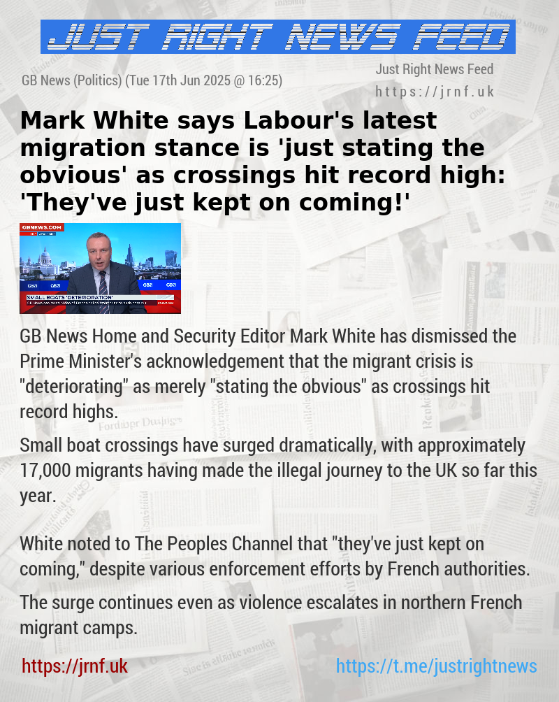 Mark White says Labour’s latest migration stance is ’just stating the obvious’ as crossings hit record high: ’They’ve just kept on coming!’