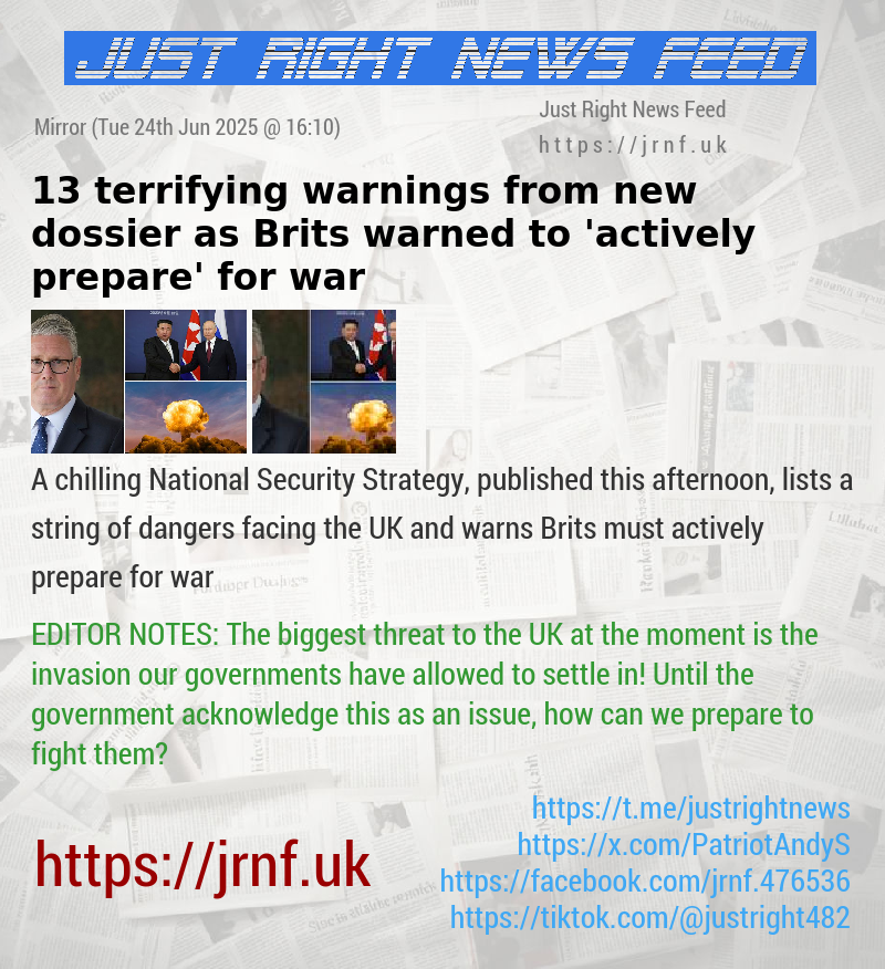 13 terrifying warnings from new dossier as Brits warned to ’actively prepare’ for war