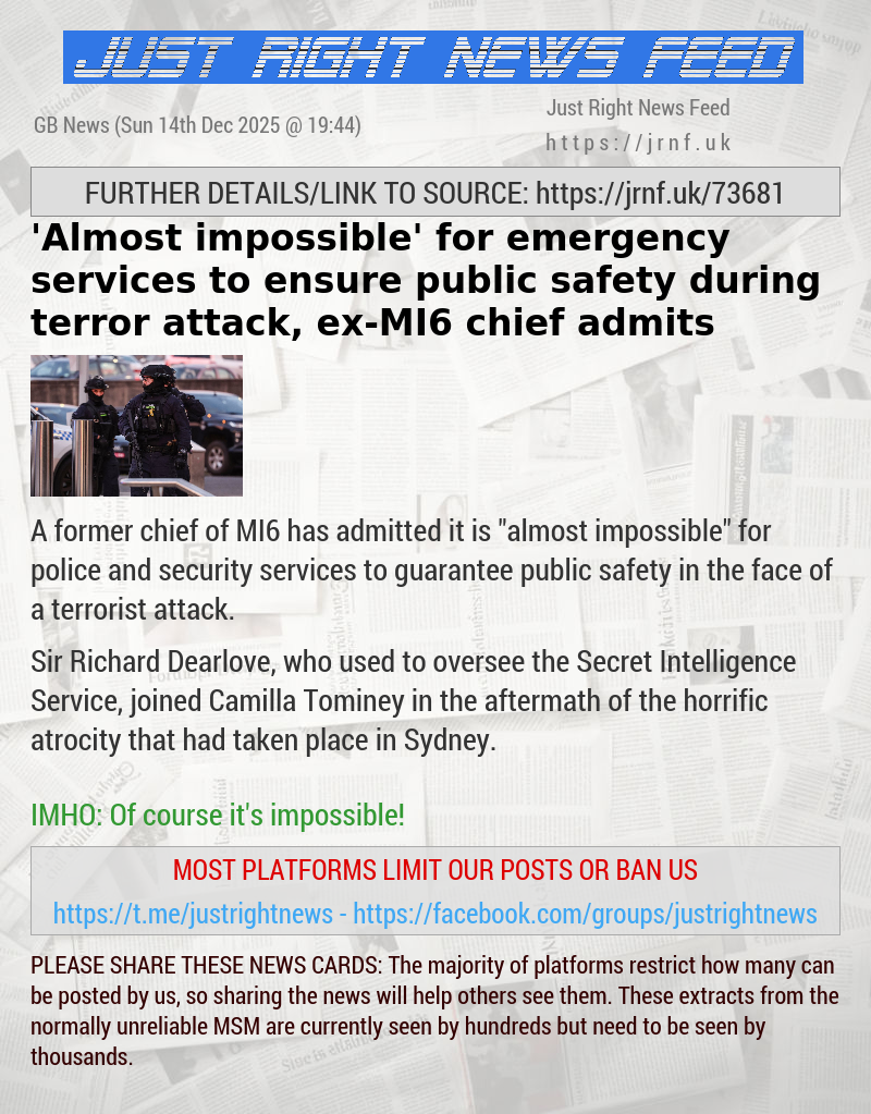 ’Almost impossible’ for emergency services to ensure public safety during terror attack, ex—MI6 chief admits