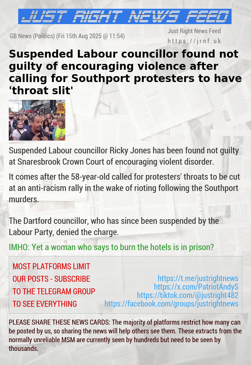 Suspended Labour councillor found not guilty of encouraging violence after calling for Southport protesters to have ’throat slit’