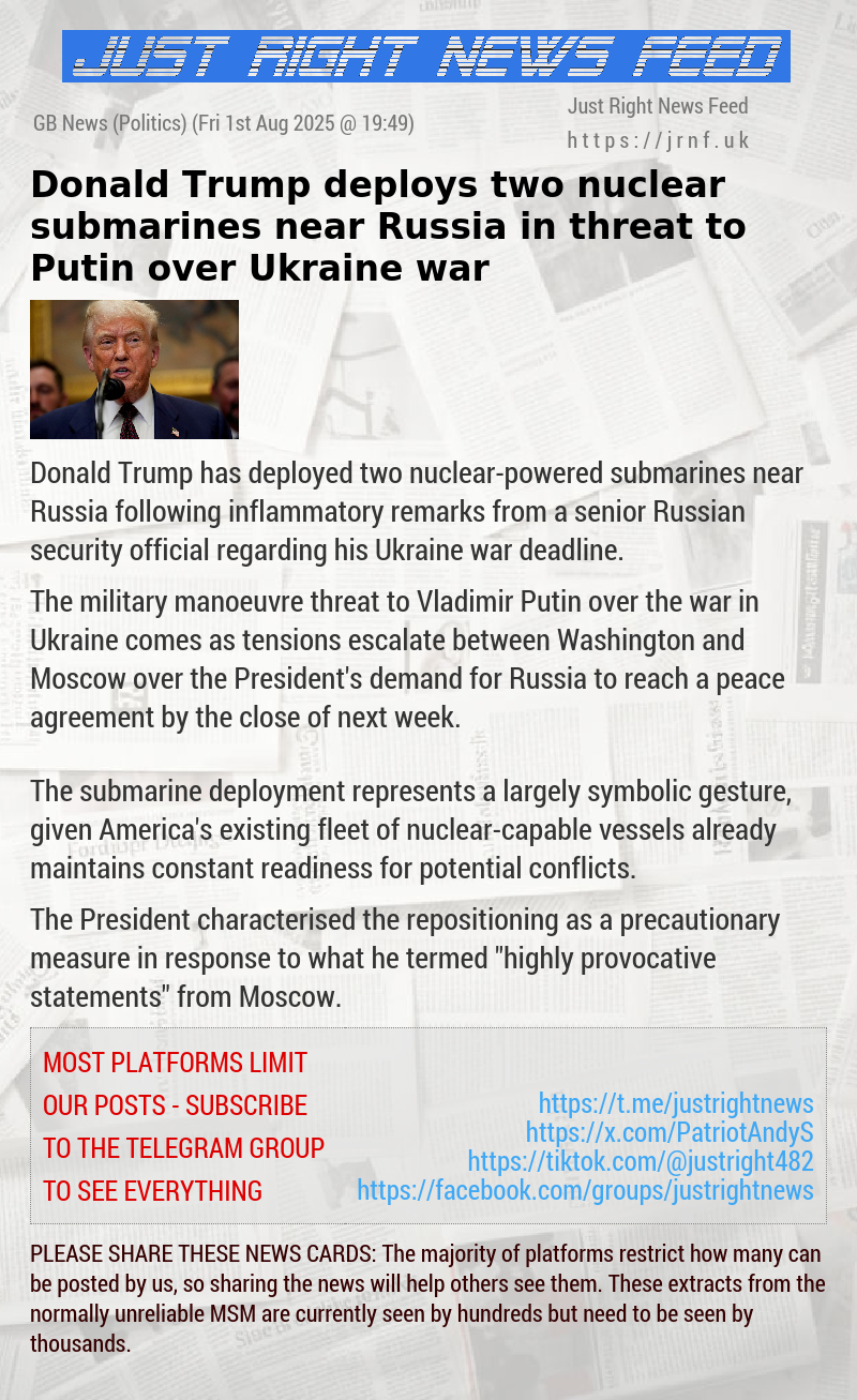 Donald Trump deploys two nuclear submarines near Russia in threat to Putin over Ukraine war