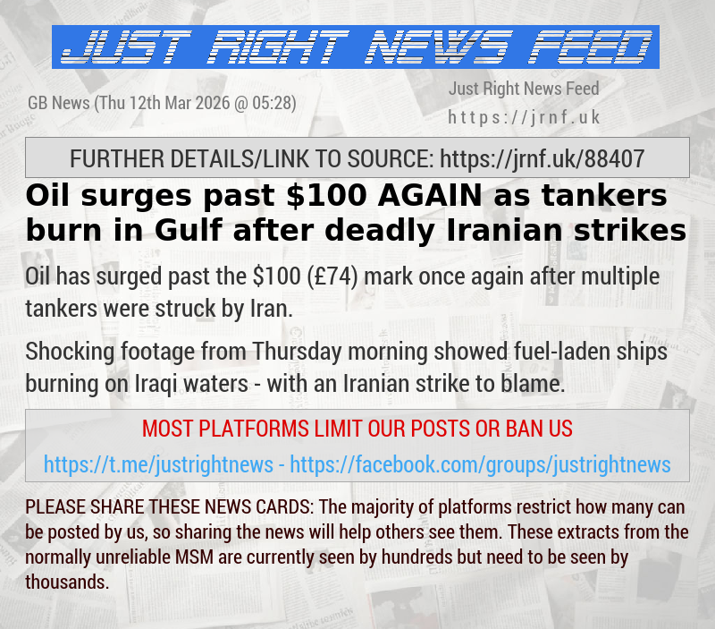 Oil surges past $100 AGAIN as tankers burn in Gulf after deadly Iranian strikes
