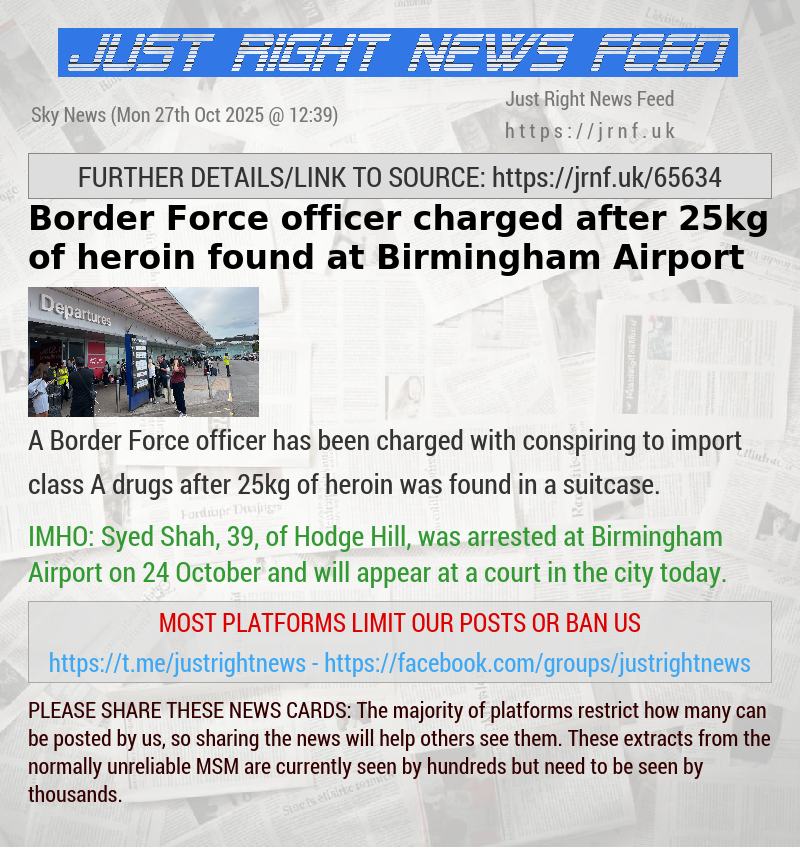 Border Force officer charged after 25kg of heroin found at Birmingham Airport