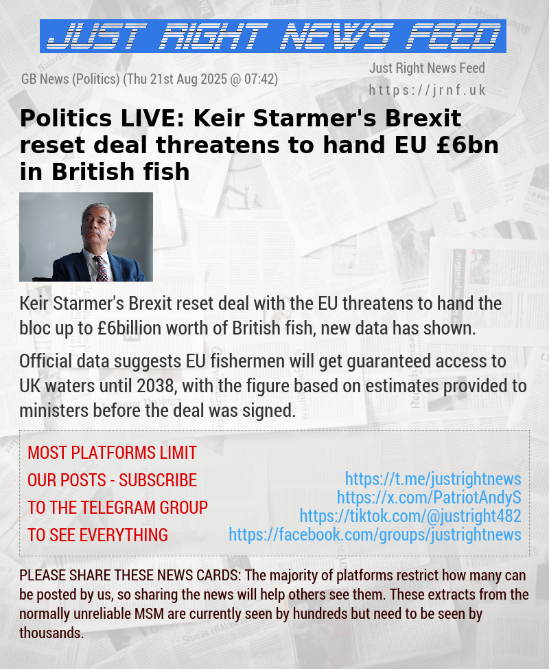 Politics LIVE: Keir Starmer’s Brexit reset deal threatens to hand EU £6bn in British fish