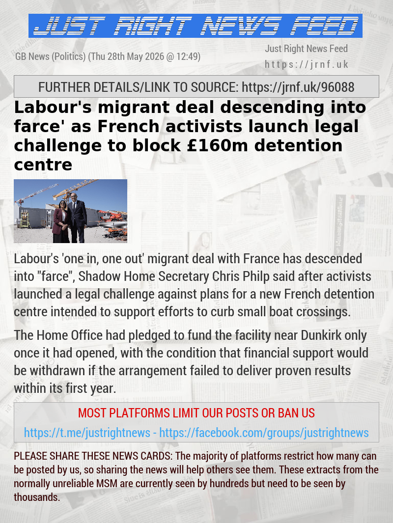 Labour’s migrant deal ‘descending into farce’ as French activists launch legal challenge to block &pound;160m detention centre