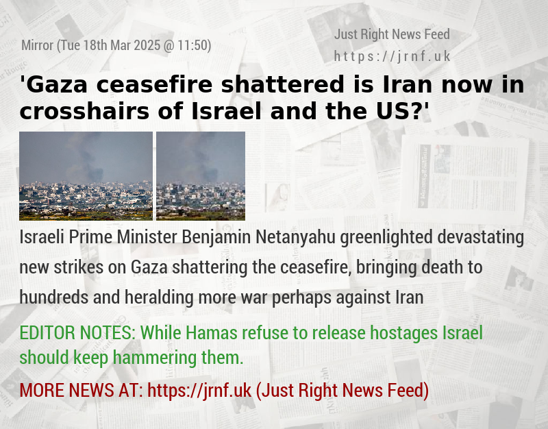 ’Gaza ceasefire shattered is Iran now in crosshairs of Israel and the US?’