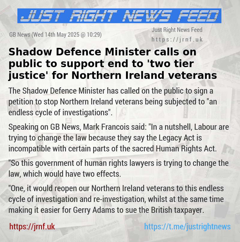 Shadow Defence Minister calls on public to support end to ’two—tier justice’ for Northern Ireland veterans