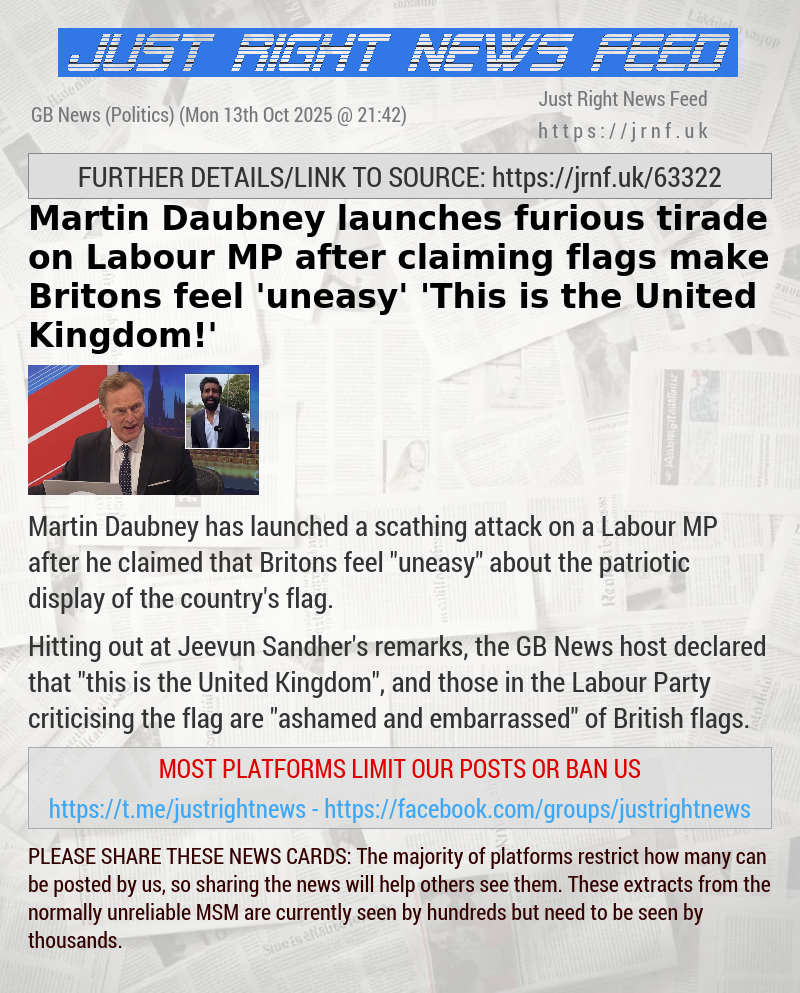 Martin Daubney launches furious tirade on Labour MP after claiming flags make Britons feel ’uneasy’ — ’This is the United Kingdom!’