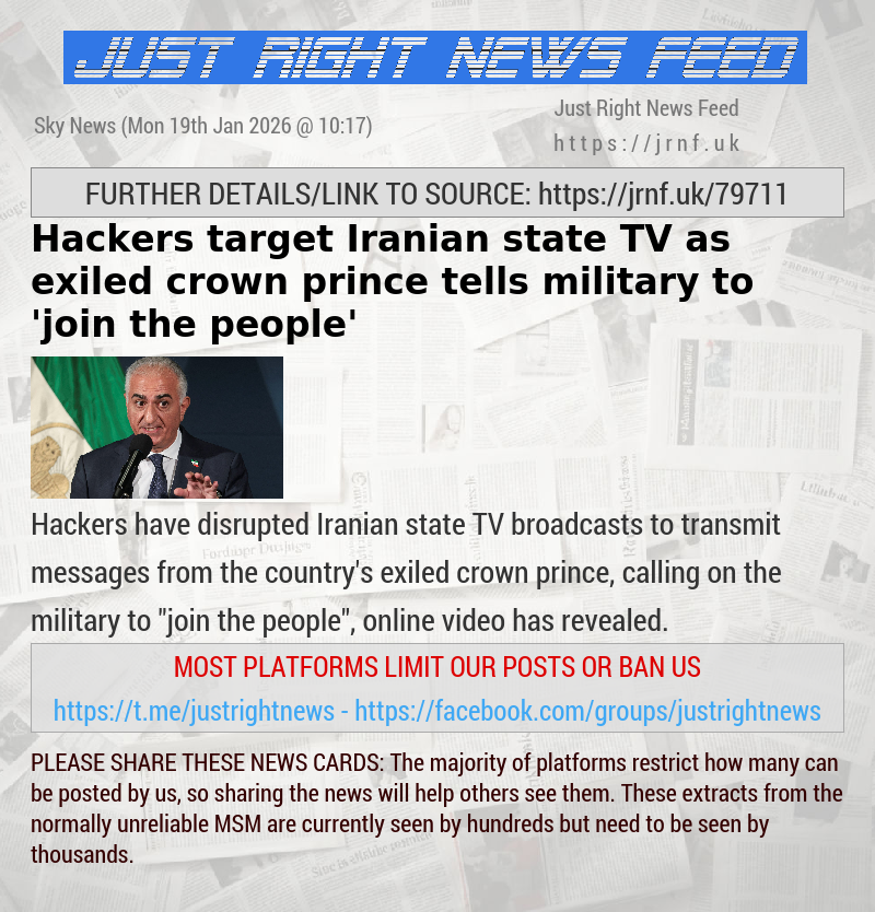 Hackers target Iranian state TV as exiled crown prince tells military to ’join the people’
