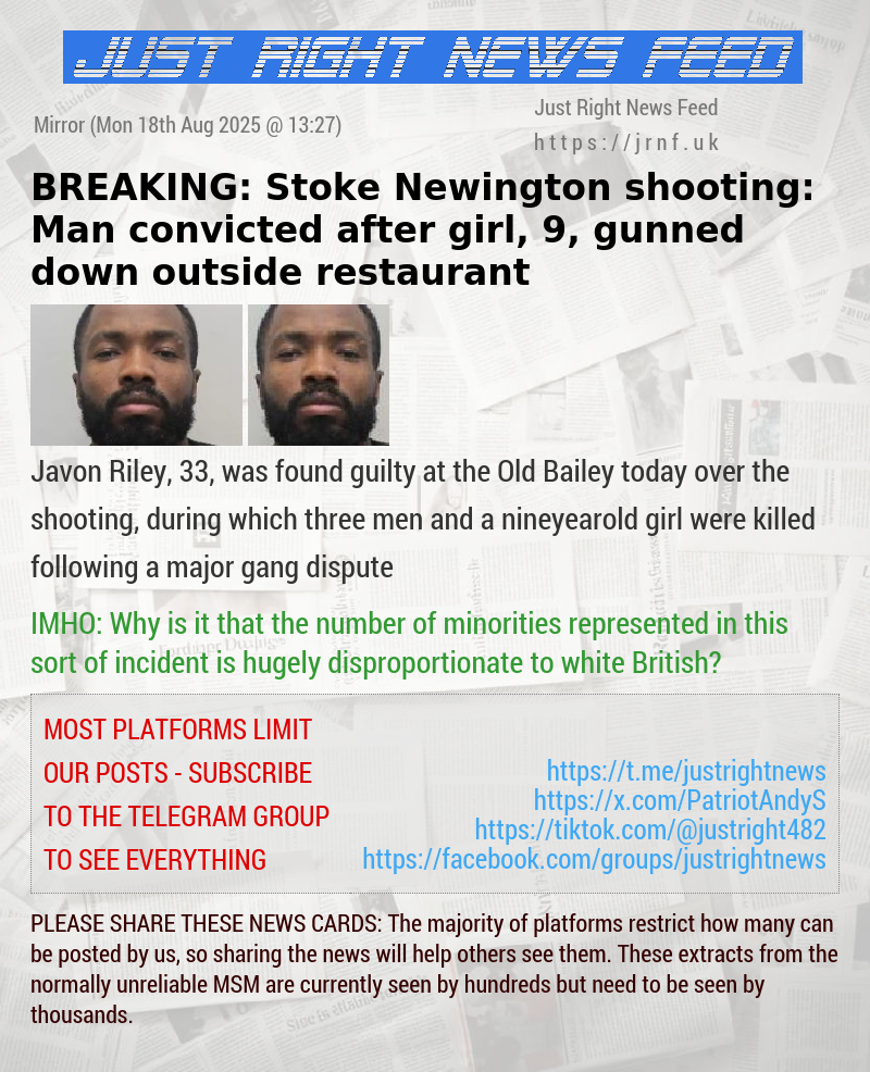 BREAKING: Stoke Newington shooting: Man convicted after girl, 9, gunned down outside restaurant
