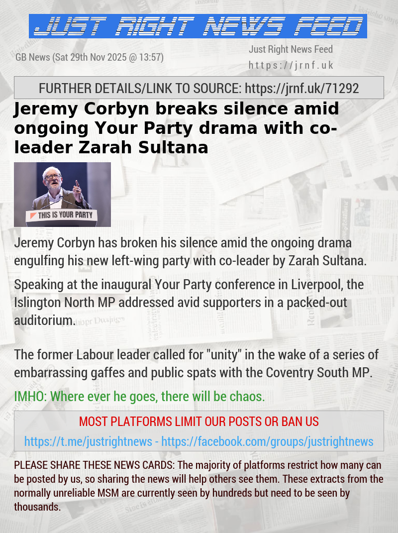 Jeremy Corbyn breaks silence amid ongoing Your Party drama with co—leader Zarah Sultana