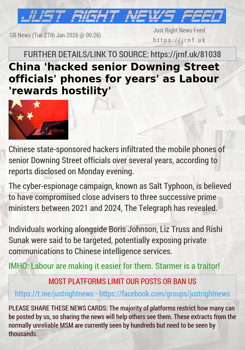 China ‘hacked senior Downing Street officials’ phones for years’ as Labour ‘rewards hostility’
