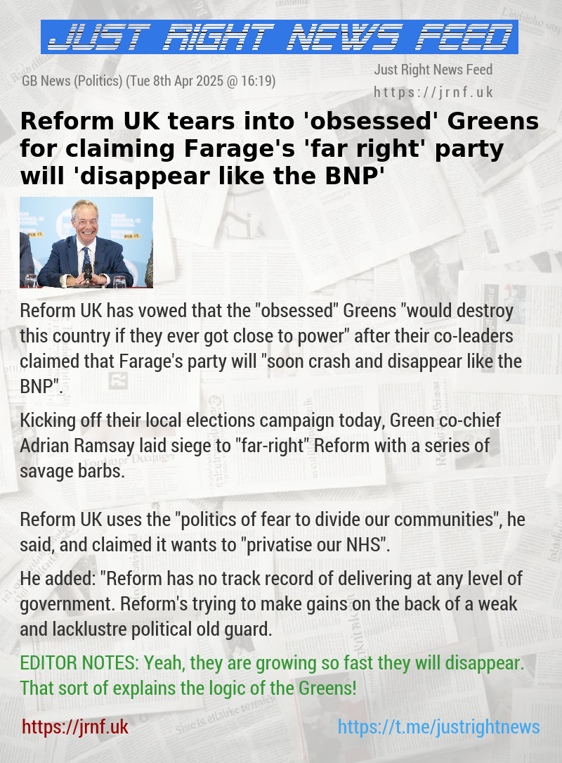 Reform UK tears into ’obsessed’ Greens for claiming Farage’s ’far—right’ party will ’disappear like the BNP’