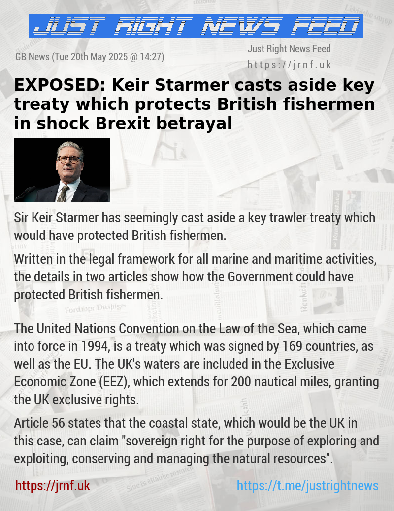 EXPOSED: Keir Starmer casts aside key treaty which protects British fishermen in shock Brexit betrayal