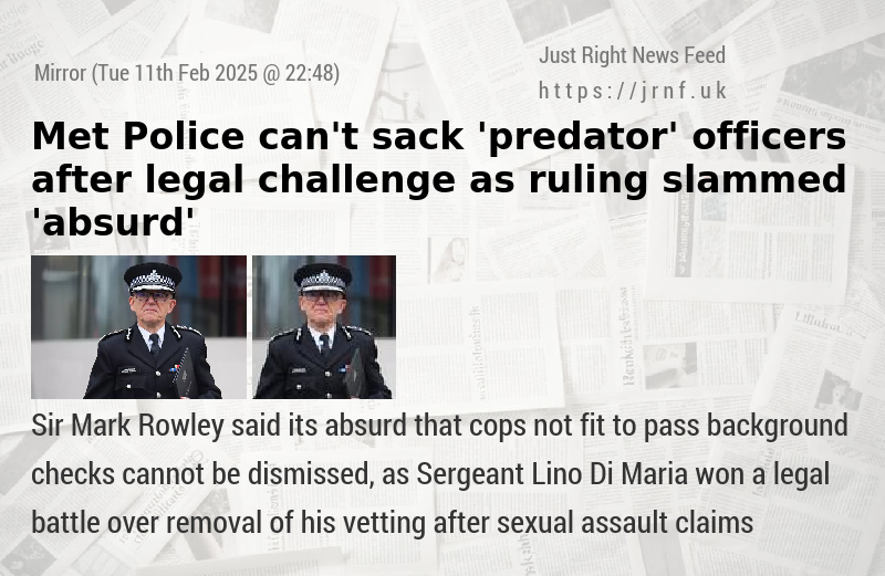 Met Police can’t sack ’predator’ officers after legal challenge as ruling slammed ’absurd’