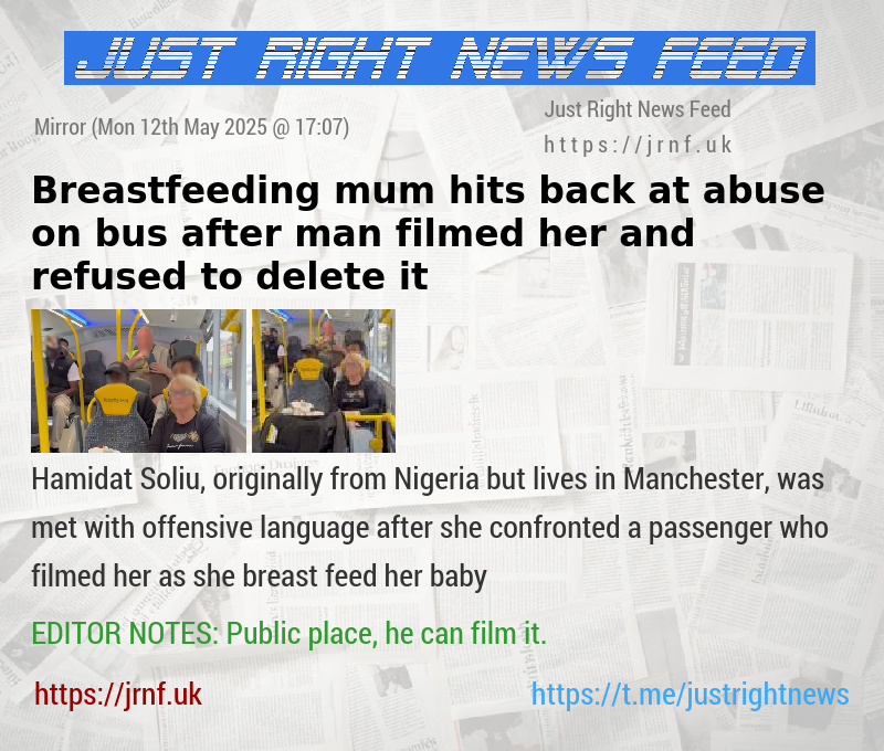 Breastfeeding mum hits back at abuse on bus after man filmed her and refused to delete it
