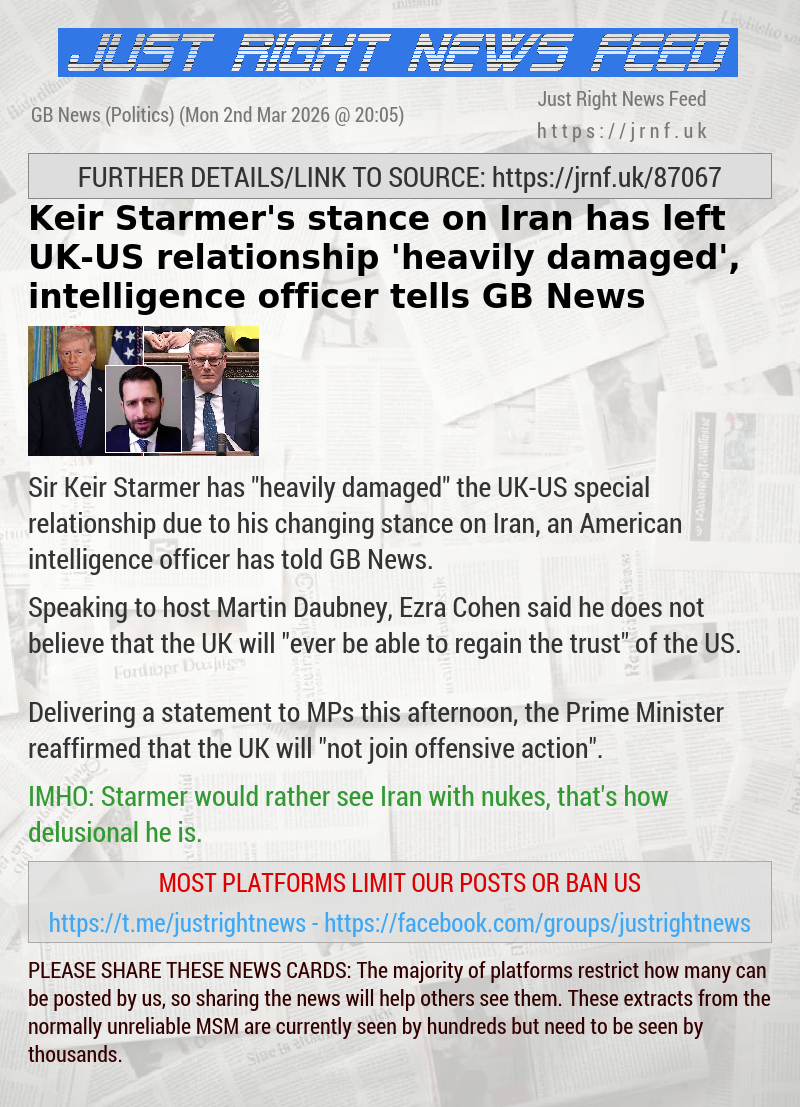 Keir Starmer’s stance on Iran has left UK—US relationship ’heavily damaged’, intelligence officer tells GB News