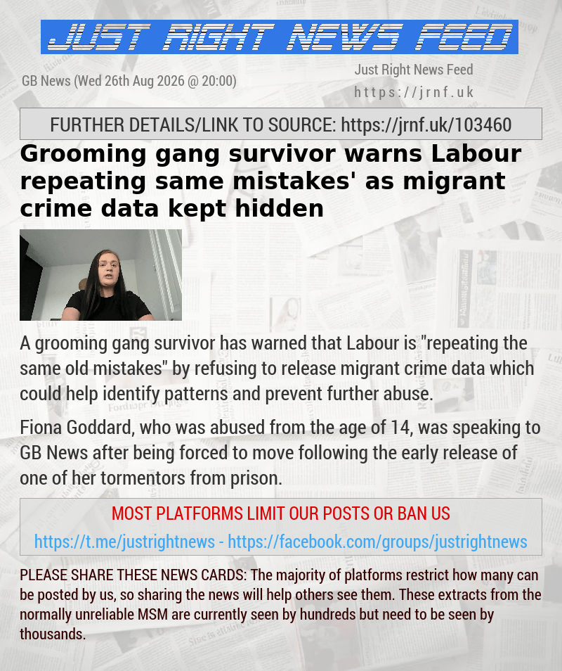 Grooming gang survivor warns Labour ‘repeating same mistakes’ as migrant crime data kept hidden