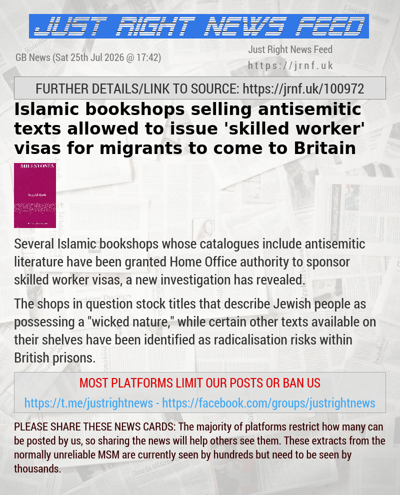 Islamic bookshops selling antisemitic texts allowed to issue ’skilled worker’ visas for migrants to come to Britain