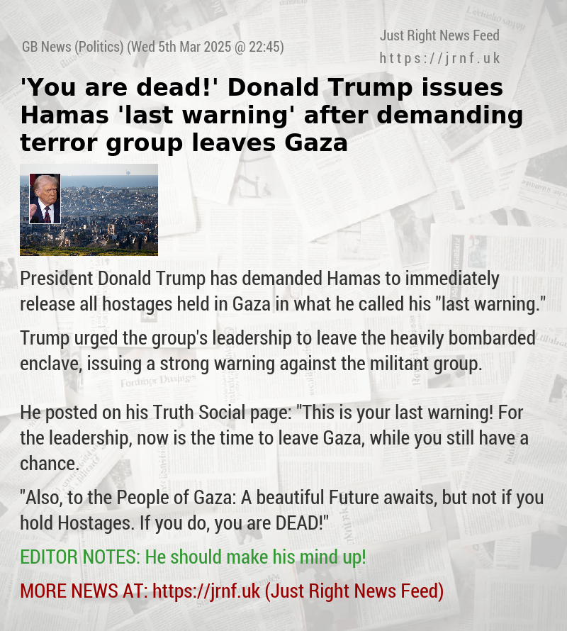 ’You are dead!’ Donald Trump issues Hamas ’last warning’ after demanding terror group leaves Gaza