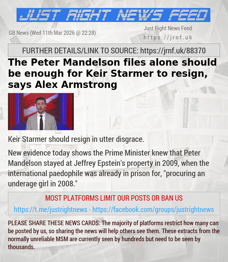 The Peter Mandelson files alone should be enough for Keir Starmer to resign, says Alex Armstrong