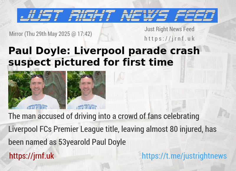 Paul Doyle: Liverpool parade crash suspect pictured for first time