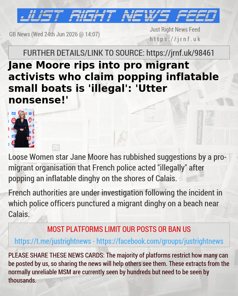 Jane Moore rips into pro—migrant activists who claim popping inflatable small boats is ’illegal’: ’Utter nonsense!’
