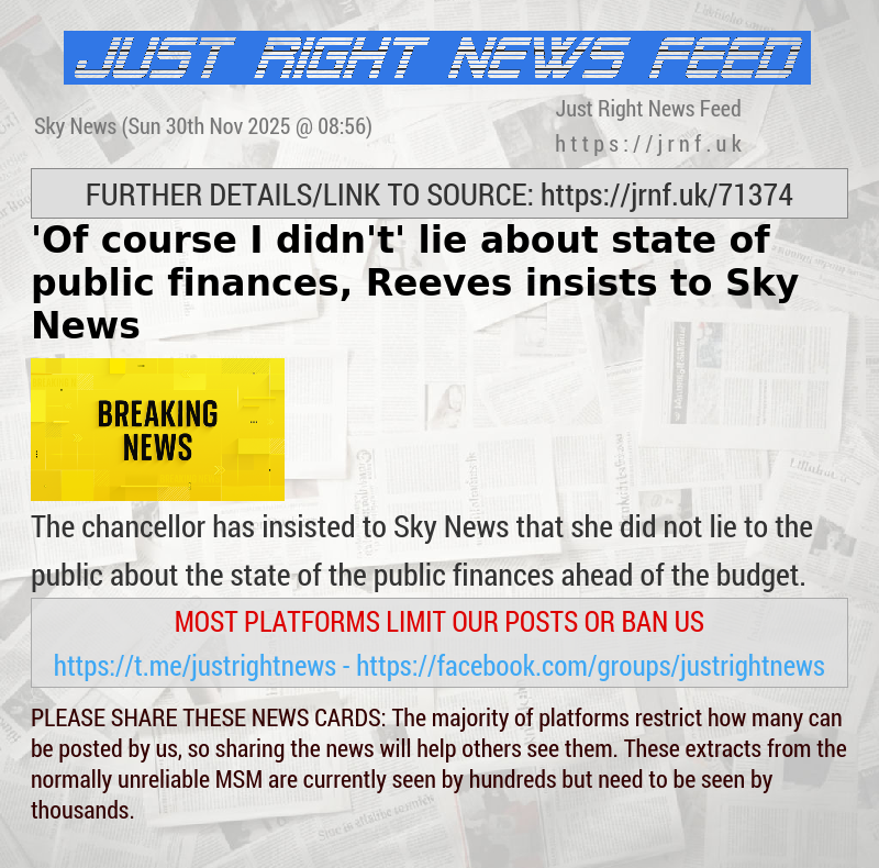 ’Of course I didn’t’ lie about state of public finances, Reeves insists to Sky News