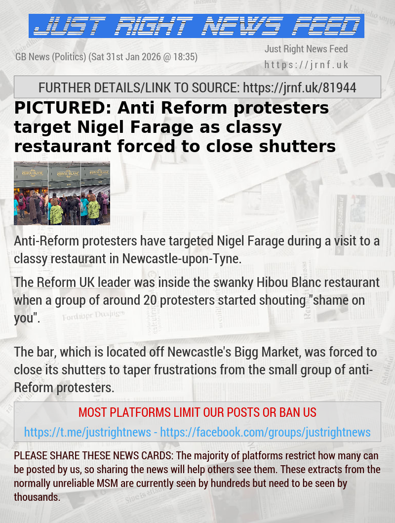 PICTURED: Anti—Reform protesters target Nigel Farage as classy restaurant forced to close shutters