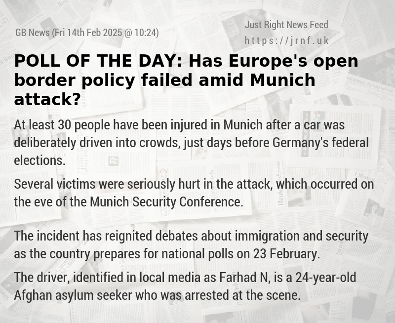 POLL OF THE DAY: Has Europe’s open border policy failed amid Munich attack?