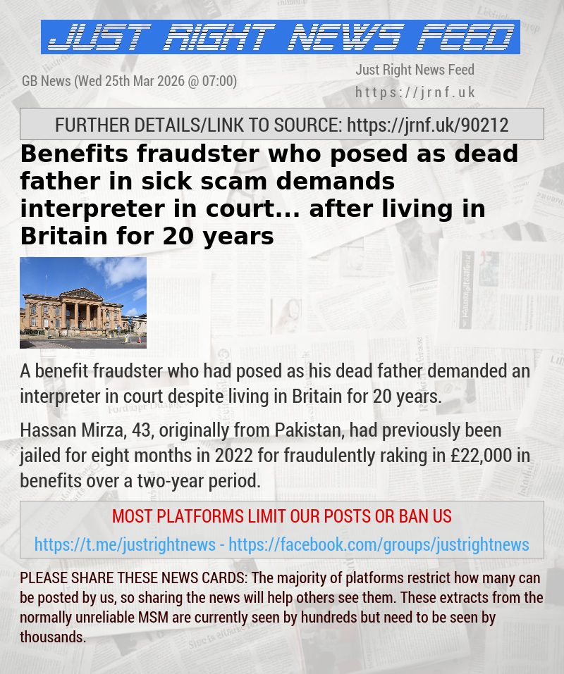 Benefits fraudster who posed as dead father in sick scam demands interpreter in court... after living in Britain for 20 years