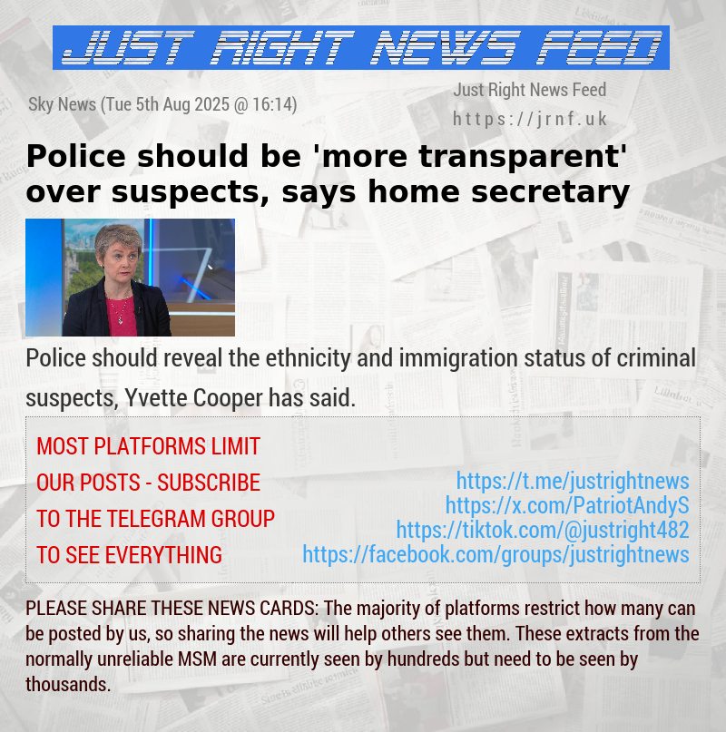 Police should be ’more transparent’ over suspects, says home secretary 