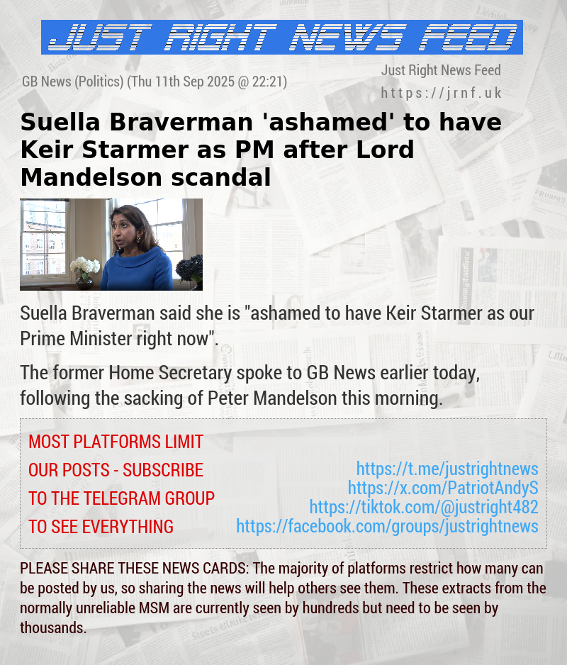 Suella Braverman ’ashamed’ to have Keir Starmer as PM after Lord Mandelson scandal