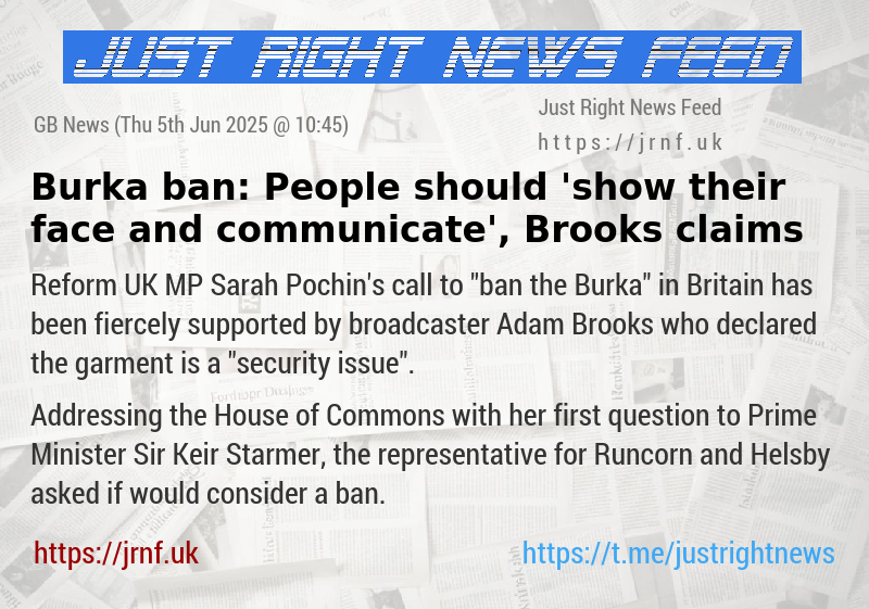 Burka ban: People should ’show their face and communicate’, Brooks claims