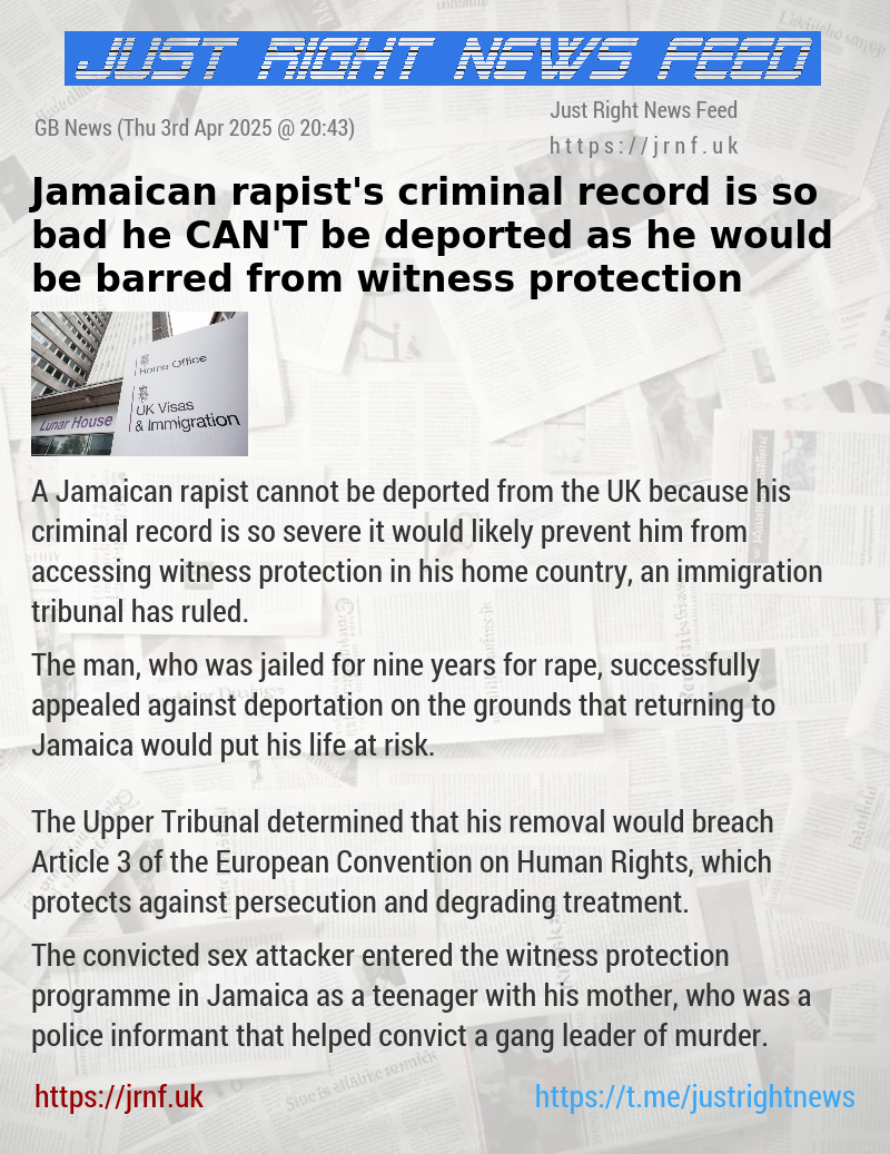 Jamaican rapist’s criminal record is so bad he CAN’T be deported — as he would be barred from witness protection