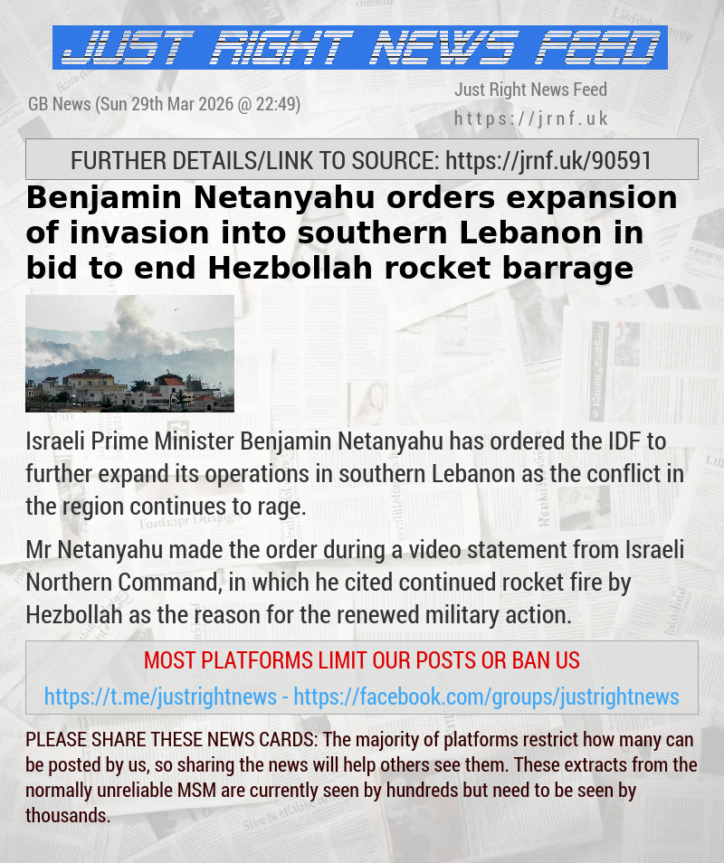 Benjamin Netanyahu orders expansion of invasion into southern Lebanon in bid to end Hezbollah rocket barrage