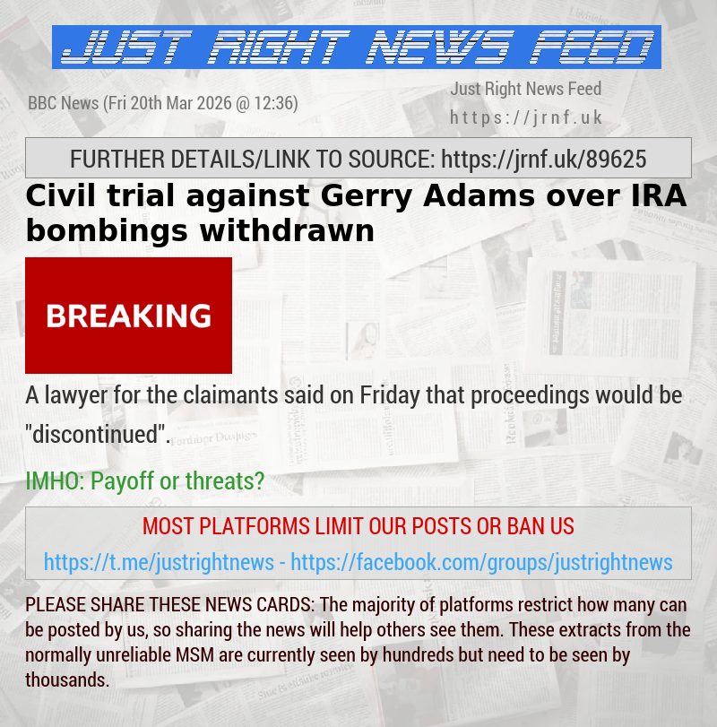 Civil trial against Gerry Adams over IRA bombings withdrawn