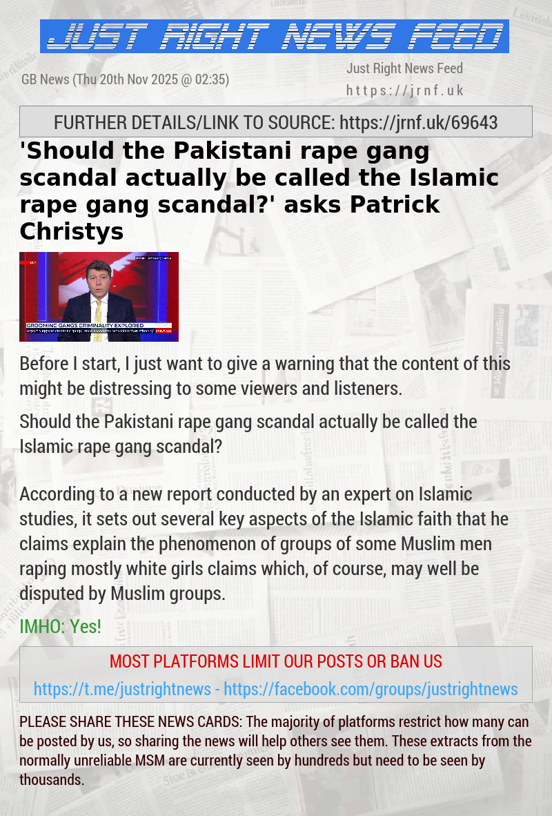 ’Should the Pakistani rape gang scandal actually be called the Islamic rape gang scandal?’ asks Patrick Christys
