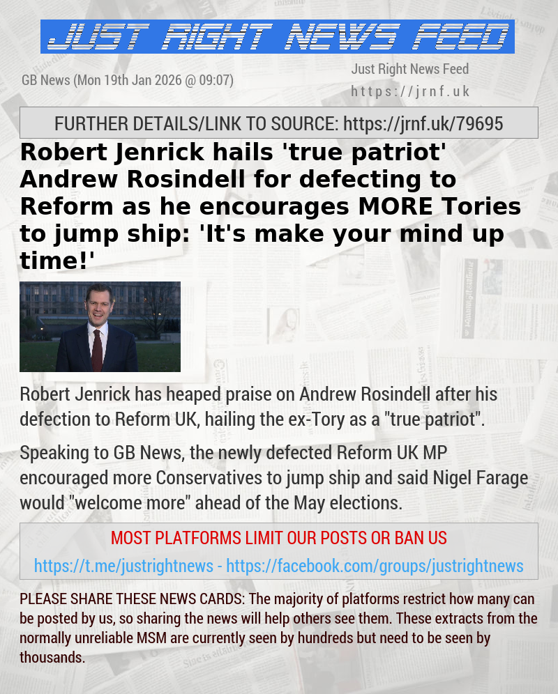 Robert Jenrick hails ’true patriot’ Andrew Rosindell for defecting to Reform as he encourages MORE Tories to jump ship: ’It’s make your mind up time!’