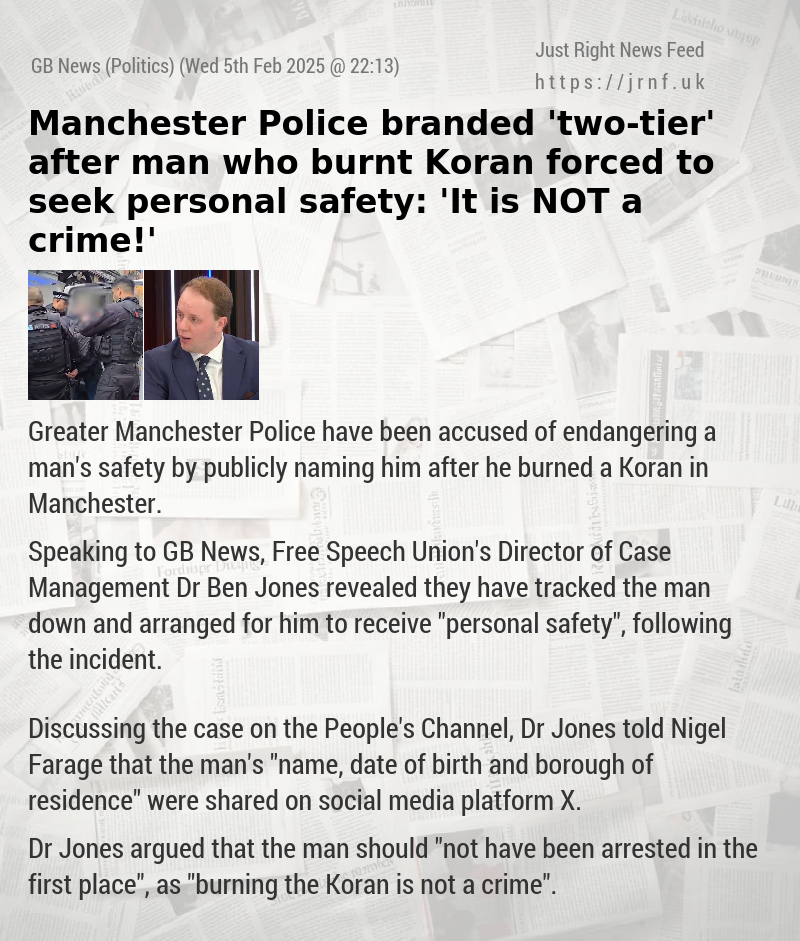 Manchester Police branded ’two—tier’ after man who burnt Koran forced to seek personal safety: ’It is NOT a crime!’