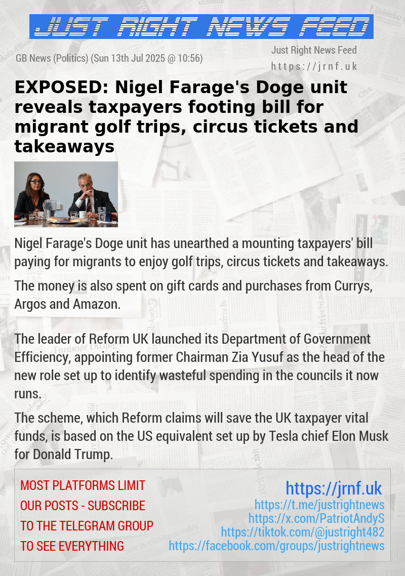 EXPOSED: Nigel Farage’s Doge unit reveals taxpayers footing bill for migrant golf trips, circus tickets and takeaways