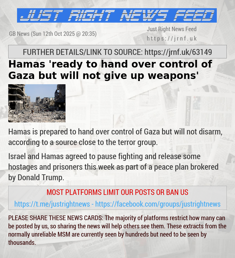 Hamas ’ready to hand over control of Gaza but will not give up weapons’