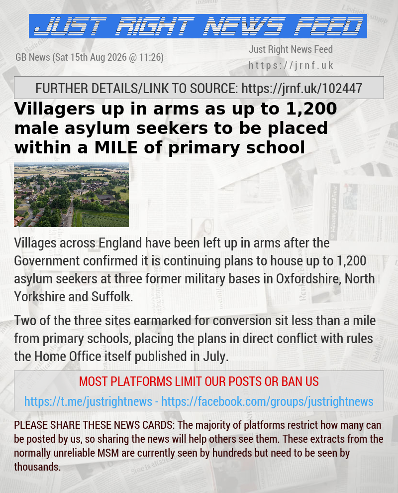 Villagers up in arms as up to 1,200 male asylum seekers to be placed within a MILE of primary school